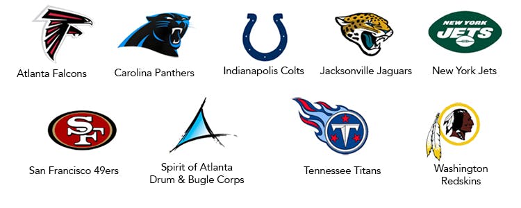 Atlanta Falcons, Carolina Panthers, Indianapolis Colts, Jacksonville Jaguars, N.Y. Jets, San Francisco 49ers, Spirit of Atlanta Drum &amp; Bugle Corps, Tennessee Titans, Washington Redskins